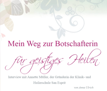 Anna Ulrich Annette Müller Interview Heilerin